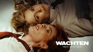 Yentl en de Boer - Wachten (officiële videoclip)
