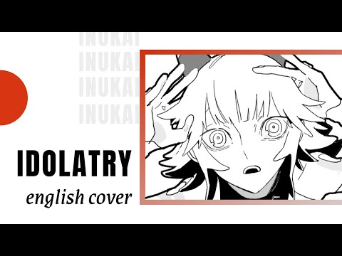 Idolatry (English Cover) 偶像崇拝【英語で歌ってみた】