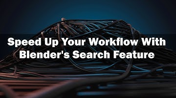 Speed Up Your Workflow With Blender