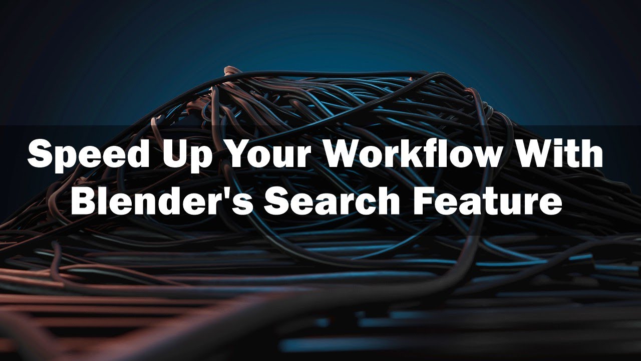 Speed Up Your Workflow With Blender's Search Feature - YouTube