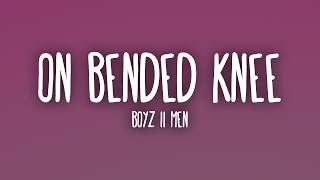 On Bended Knee - Boyz II Men (Lyrics) — trending on YouTube in Philippines