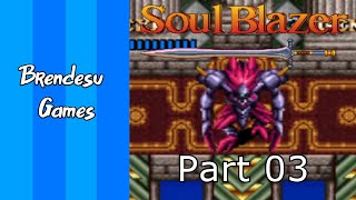 Soul Blazer | Part 3 | Into the Painting
