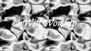 I Will Worship - Fcf Worship Team - Led By Heather Martin Cisneros 9 28 2014