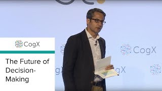 CogX 2018 - The Future of Decision-Making | CogX