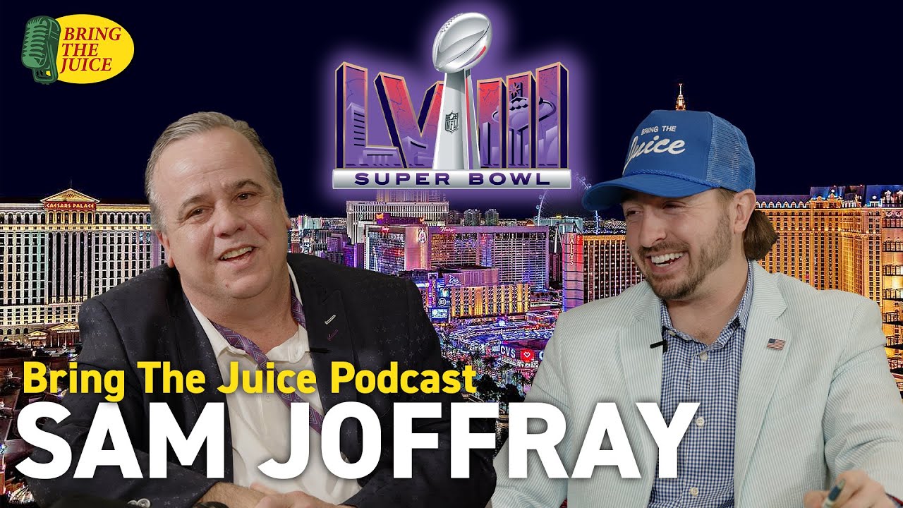 Bring the Juice Super Bowl 58 w/ Sam Joffray