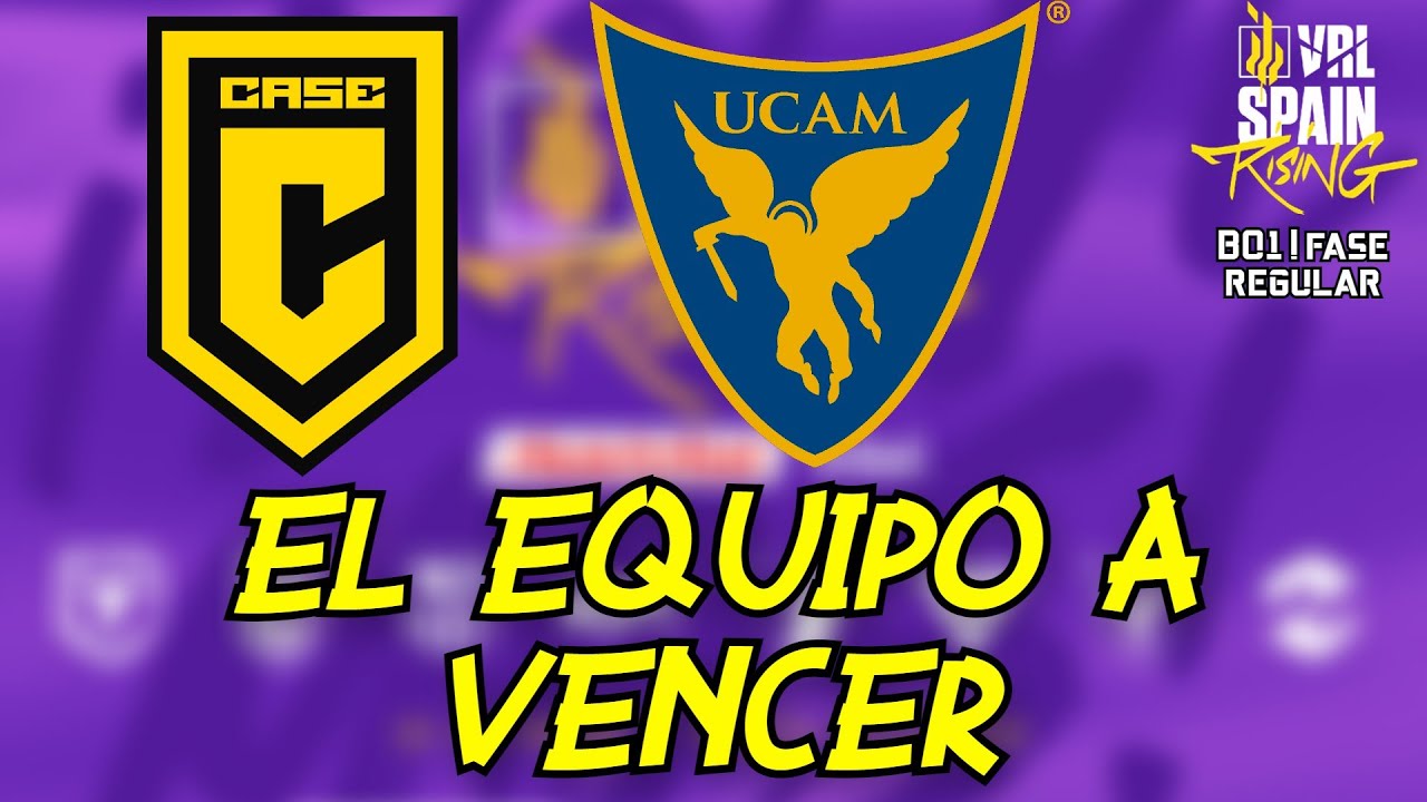 CASE ESPORTS vs UCAM | 