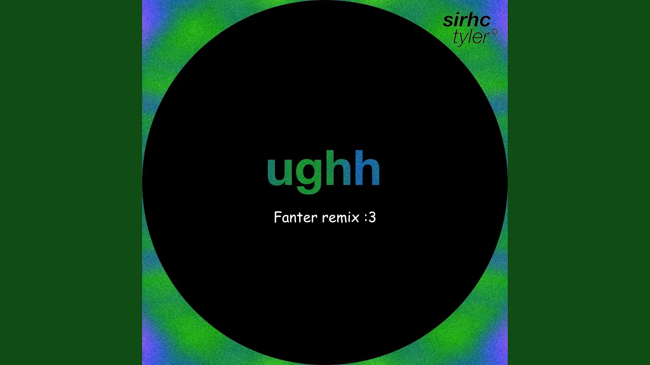 ughh (Fanter Remix)