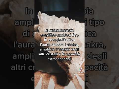 Video: Proprietà Curative E Magiche Del Cristallo Di Rocca