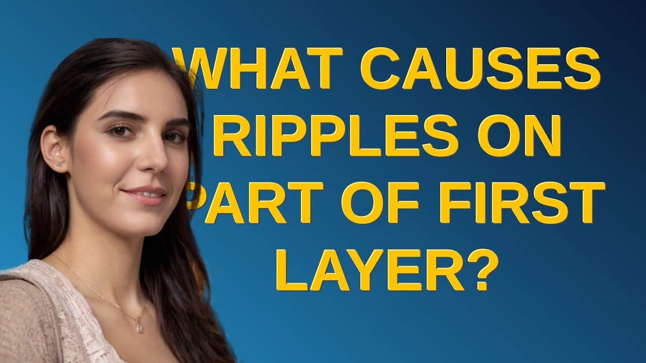 3dprinting: What causes ripples on part of first layer? - YouTube
