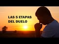 Las 5 etapas de Duelo