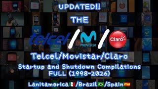 Download lagu (I'M BACK) 'UPDATED' Telcel/Movistar/Claro Startup and Shutdown FULL Compilations (1998-2026) 