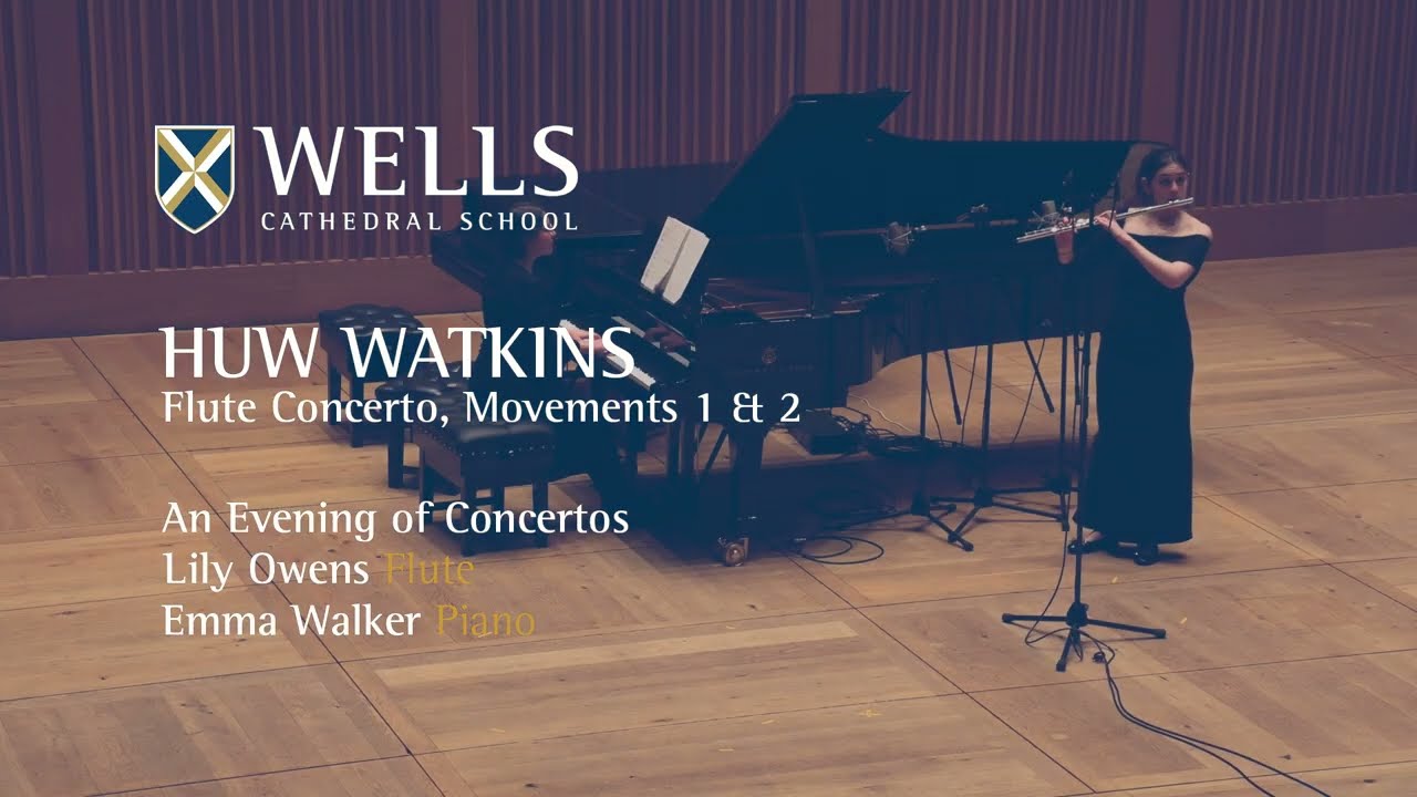 Huw Watkins: Flute Concerto, Movements 1 & 2 | Lily Owens | Wells Cathedral School