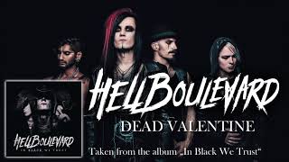 Hell Boulevard - Dead Valentine (full album stream)