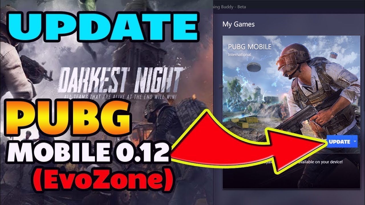 How To Update Pubg Mobile 0 12 0 On Tencent Gaming Buddy Emulator New Evozone Mode Darkest Night Youtube