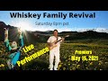 Capture de la vidéo Poor Man's Whiskey Presents: Whiskey Family Band- May Revival (Live)