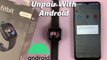 How To Unpair Fitbit Versa 4 From Android Phone