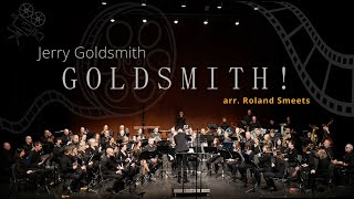 Goldsmith! - Arr. R. Smeets - Harmonie 1990 de Sélestat & Orchestre d'Harmonie Espérance