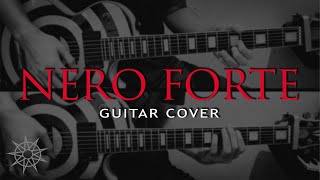 Slipknot - Nero Forte (Guitar Cover)