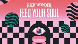 Rick Wonder - Feed Your Soul