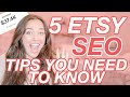 5 Etsy SEO Tips You Didn&#39;t Know but Need to Know