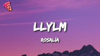 ROSALÍA - LLYLM