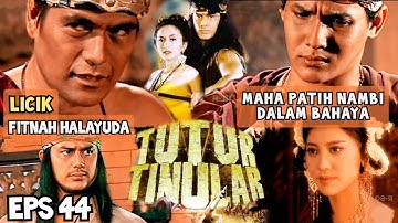 Tutur Tinular Episode 44 Penculikan Ayu Wandira