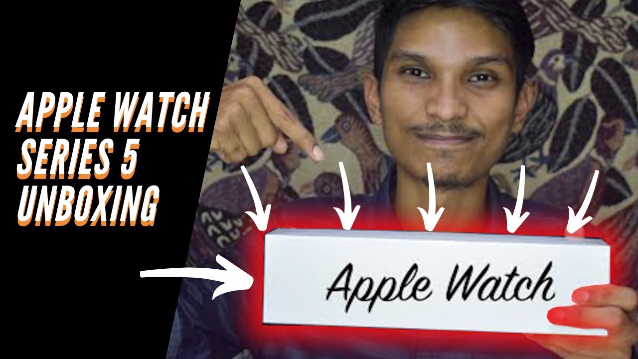 Apple Watch Series 5 Unboxing YouTube