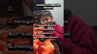 Ranking Best Stupid Kids Moments 😂❤️#shorts