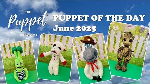Puppet of the Day - June 2025 Compilation - The Puppet Hideaway with Eric Thomsen