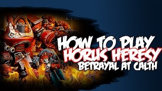 Horus Heresy - How To Play Betrayal at Calth! Warhammer 40k screenshot 4