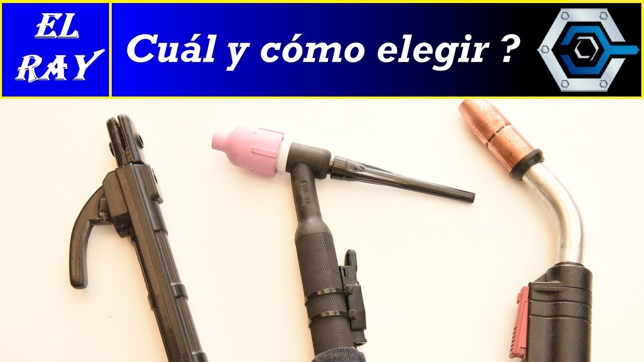 CÓMO ELEGIR UNA MÁQUINA DE SOLDAR - YouTube