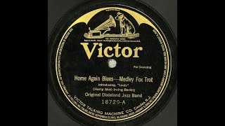 Original Dixieland Jazz Band Home Again Blues Victor 18729 Odjb Jass Jan. 28, 1921 Irving Berlin