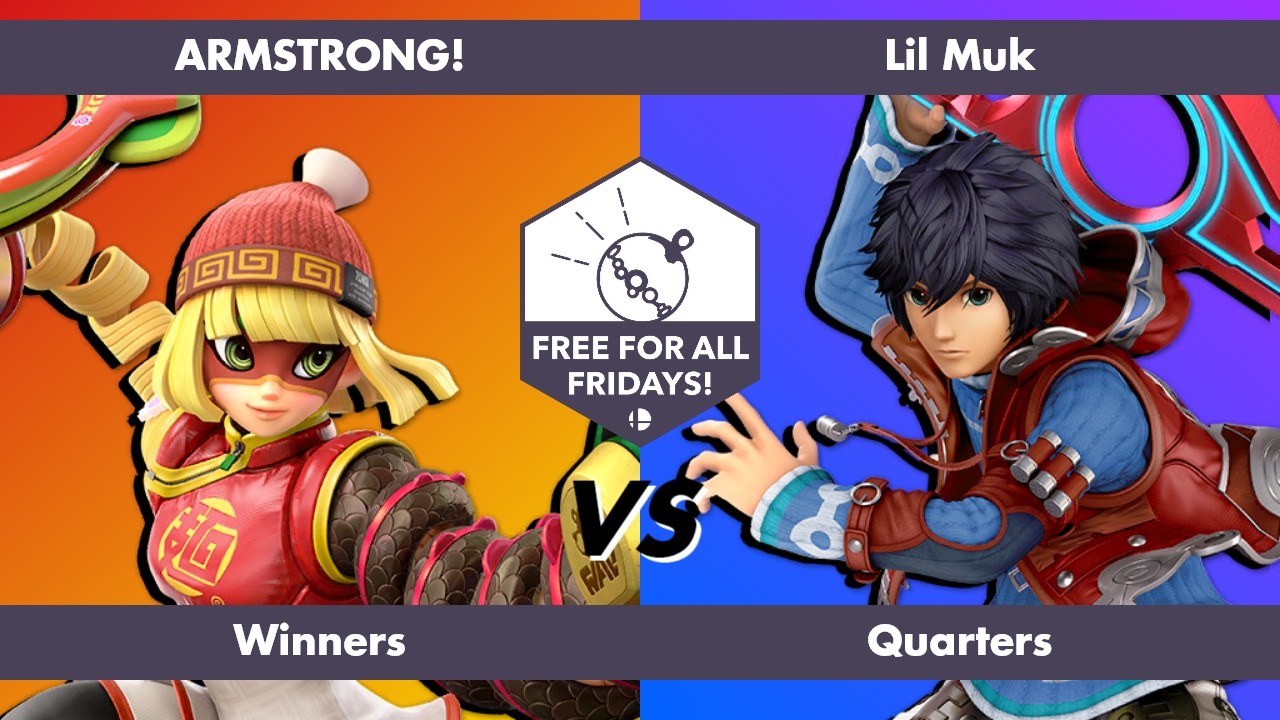 Free for All Fridays 82 Winners Quarters: ARMSTRONG! (Min Min) vs Lil Muk (Shulk)
