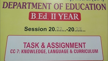 B.Ed. 2nd Year Practical File | CC-7 : Knowledge, Language and Curriculum