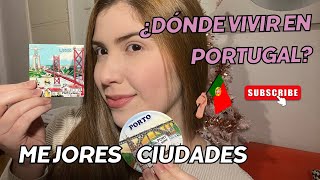 DONDE VIVIR EN PORTUGAL 🇵🇹 LISBOA, PORTO, ALGARVE, SINTRA. CIUDADES #bestcities