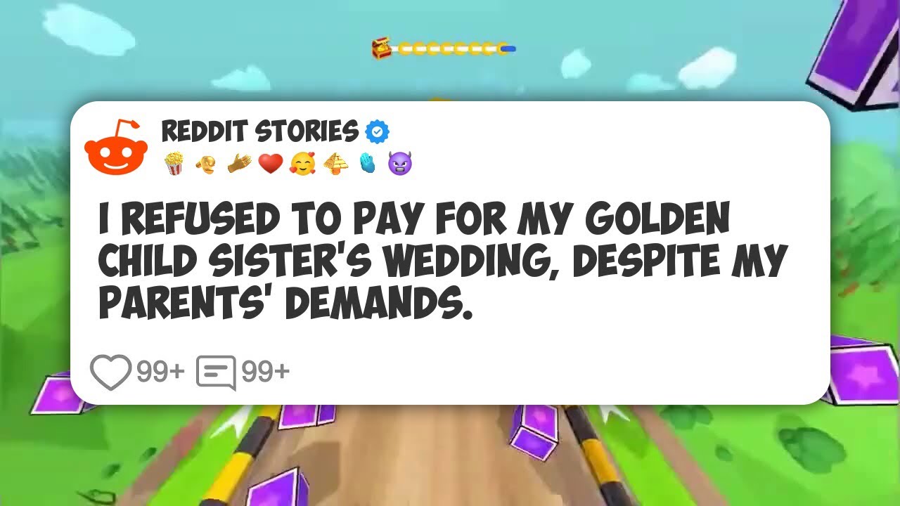 I Refused to Pay for My Golden Child Sister’s Wedding, Despite My Parents’ Demands. #reddit 