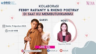 Ngobrol Bareng Febby Rastanty dan Rheno Poetiray tentang Lagu Saat Ku Membutuhkanmu