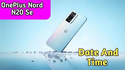 Auto Set Date And Time In Oneplus Nord N20 Se, Oneplus Nord N20 Se Mein Date And Time