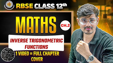 RBSE Class 12 Maths Chapter 2 Inverse Trigonometric Functions In One Shot By Himmat Sir