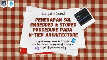Tugas PBD Kelompok 3 - Penerapan SQL Embedded & Stored Procedure pada N-tier architecture