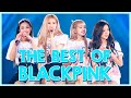 the best of blackpink on crack it up in 2019 to remind you how much you love them