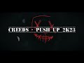 Creeds -  Push Up 2k23 / Rollbass Edit /