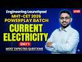 Current Electricity |  | DAY 1 | MHT-CET 2026 Powerplay Batch | Free Offline &amp; Online Lecture