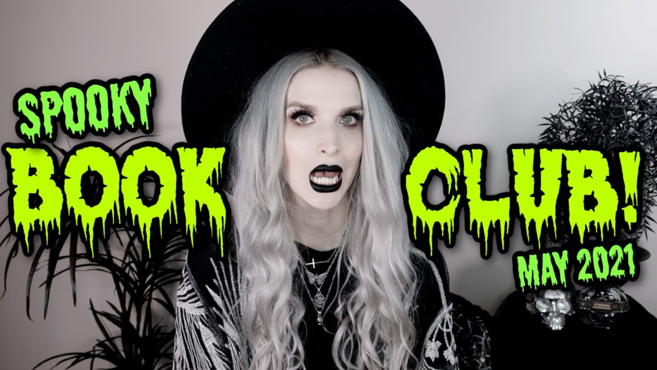 Spooky Book Club May 2021!!