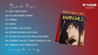 Iwan Fals - Album Opini ( 1982 ) | Rungok Song