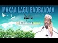 MAXAA LAGU BADBAADAA á á â Sh Mustafe Xaaji Ismaaciil MAXAA LAGU BADBAADAA á á â Sh Mustafe Xaaji Ismaaciil