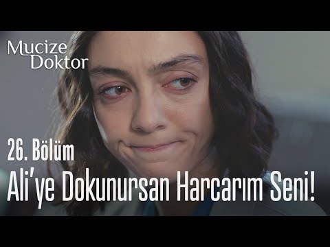 Ali'ye dokunursan harcarım seni! - Mucize Doktor 26. Bölüm