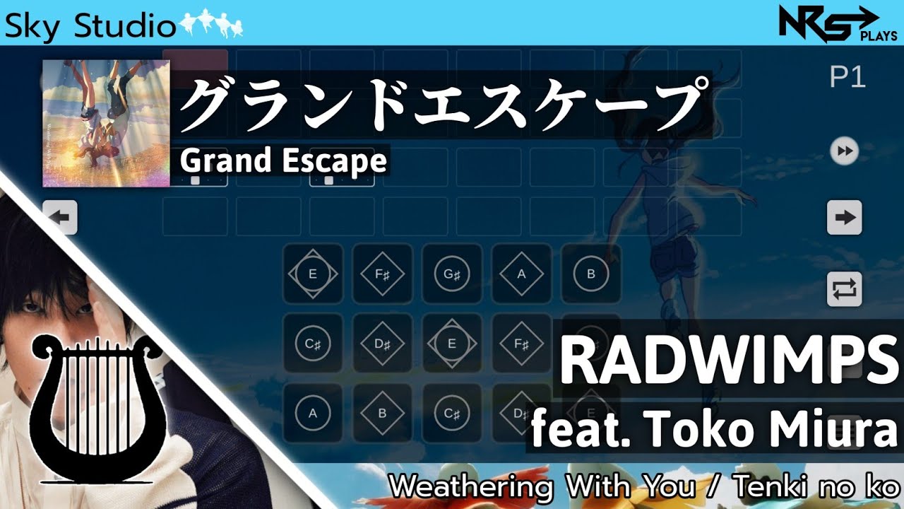 [Sky Studio] RADWIMPS feat. Toko Miura - グランドエスケープ (Grand Escape)【Sheet file】