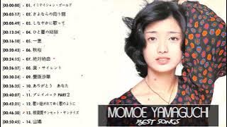 山口 百恵 の最高の曲 II Greatest Hits Of Momoe Yamaguchi