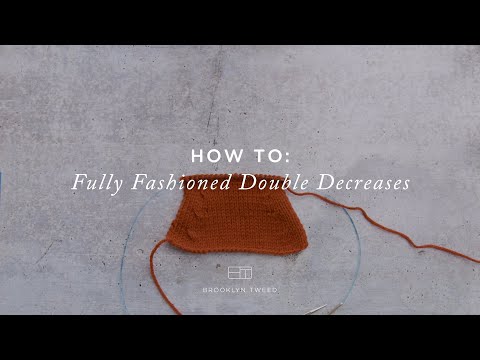 How To Knit: Fully Fashioned Double Decreases